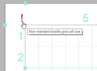 A red exclamation mark near the top left corner of the grid signifies the braille cells have a non-standard size