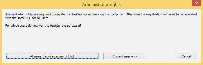 'Tietokoneen rekisteröinti' - 'Kaikki käyttäjät (vaatii järjestelmänvalvojan oikeudet)' tai 'Vain nykyinen käyttäjä'